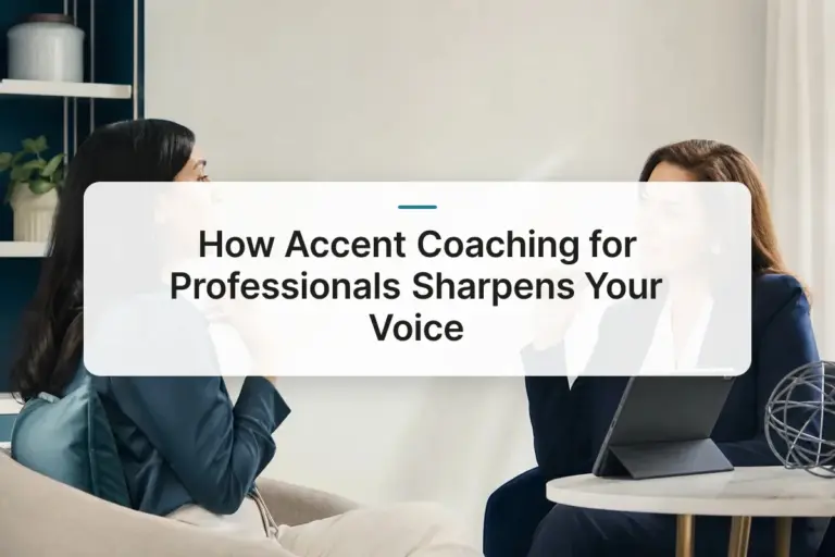 How Accent Coaching for Professionals Sharpens Your Voice | MyAccentWay